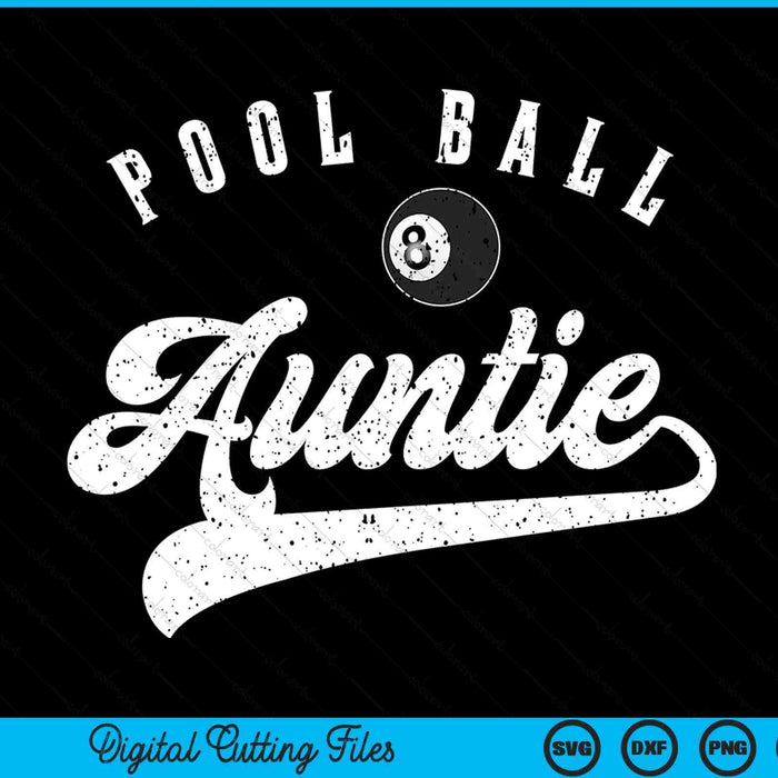 Pool Ball Auntie SVG PNG Digital Cutting File