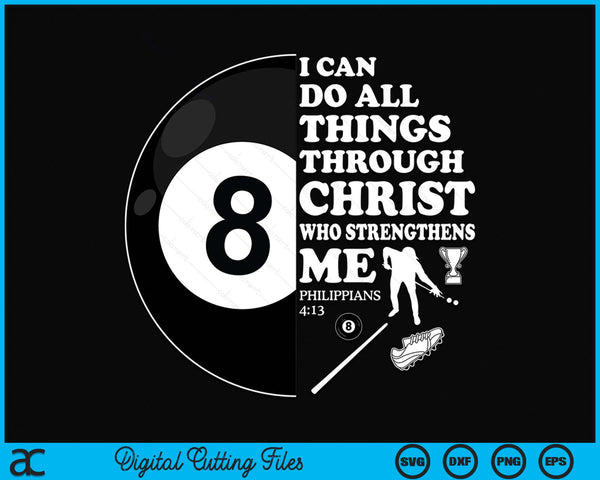 Pool Ball Bible Verse Christian Sayings Philippians 413 Case SVG PNG Digital Cutting Files