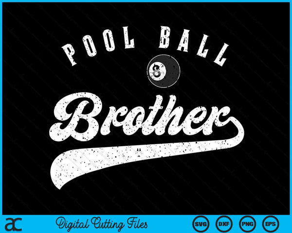 Pool Ball Brother SVG PNG Digital Cutting File