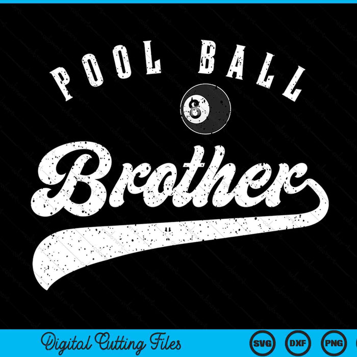 Pool Ball Brother SVG PNG Digital Cutting File