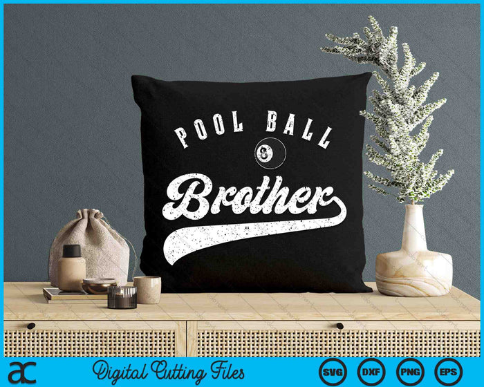 Pool Ball Brother SVG PNG Digital Cutting File