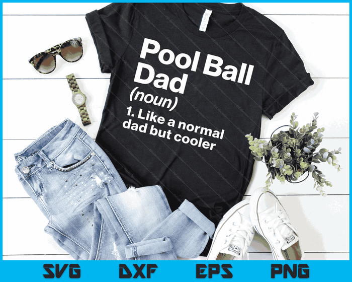 Pool Ball Dad Definitie Grappige & Sassy Sport SVG PNG Digitale afdrukbare bestanden