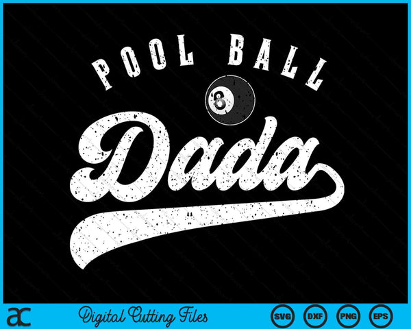 Pool Ball Dada SVG PNG Digital Cutting File