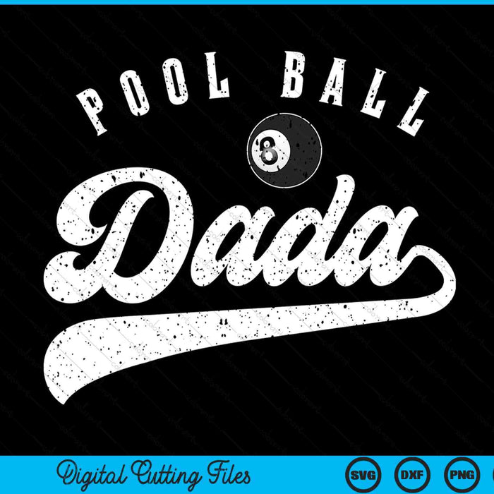 Pool Ball Dada SVG PNG Digital Cutting File