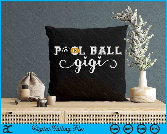 Pool Ball Gigi Pool Ball Sport Lover Birthday Mothers Day SVG PNG Digital Cutting Files