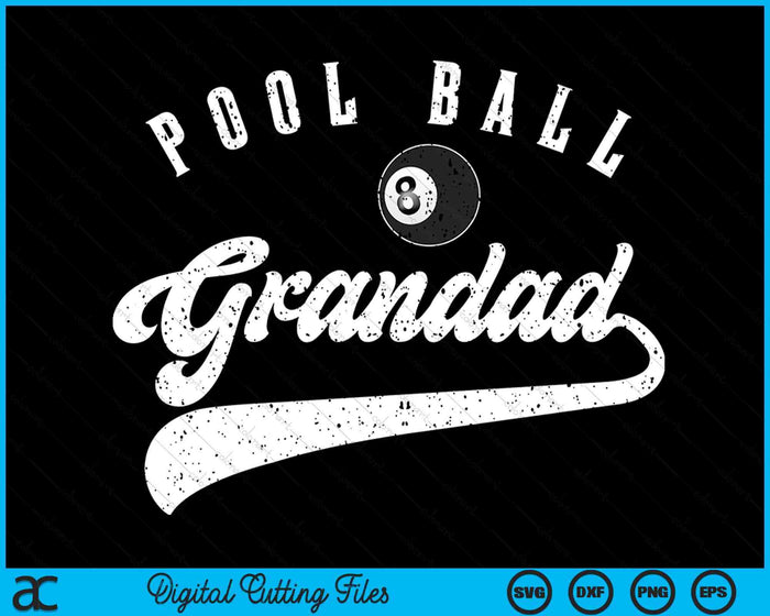 Pool Ball Grandad SVG PNG Digital Cutting File