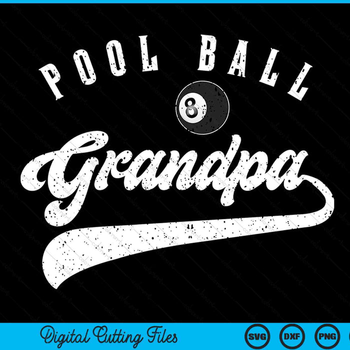 Pool Ball Grandpa SVG PNG Digital Cutting File