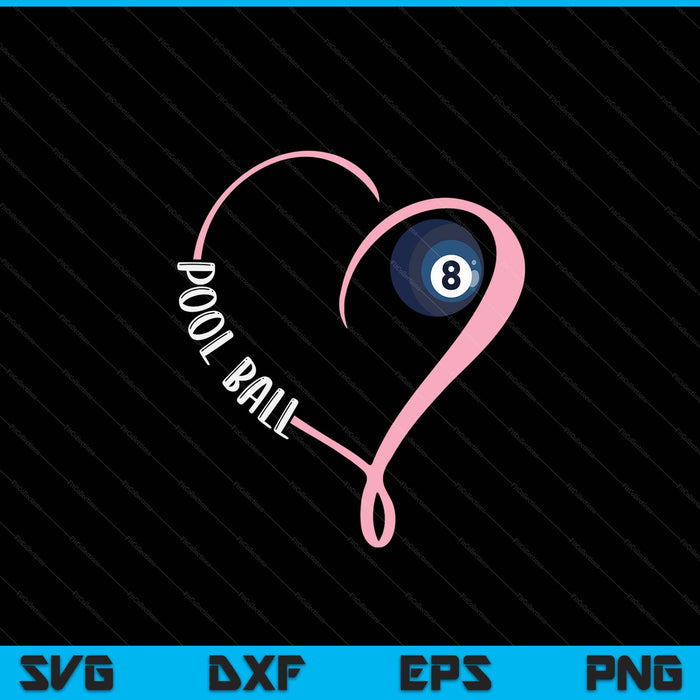 Pool Ball Ladies Valentine's Day SVG PNG Digital Printable Files