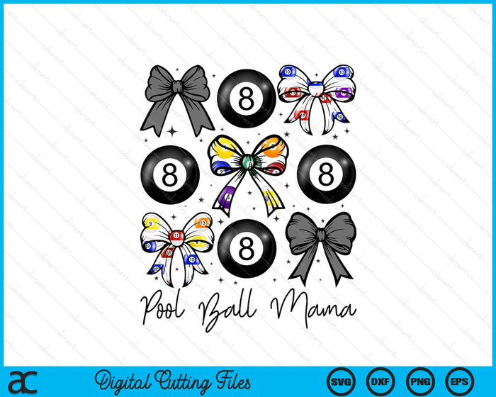 Pool Ball Mama Coquette Bow Pool Ball Season SVG PNG Digital Printable Files