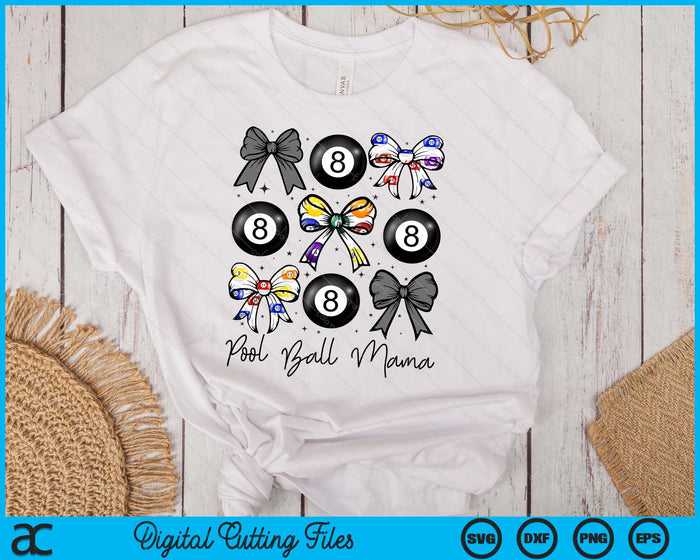 Pool Ball Mama Coquette Bow Pool Ball Season SVG PNG Digital Printable Files