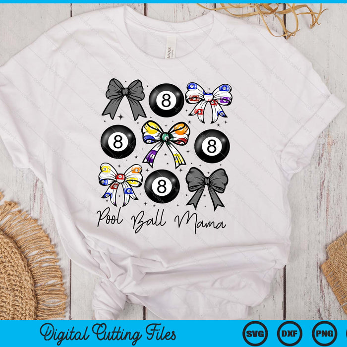 Pool Ball Mama Coquette Bow Pool Ball Season SVG PNG Digital Printable Files