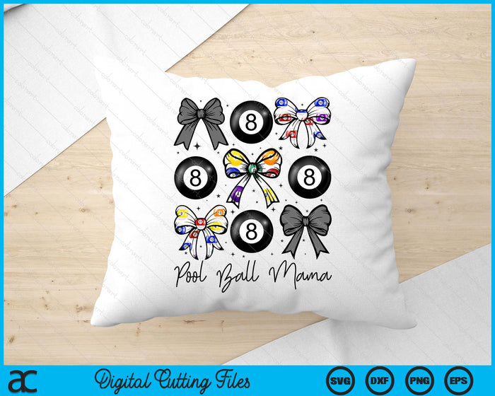 Pool Ball Mama Coquette Bow Pool Ball Season SVG PNG Digital Printable Files