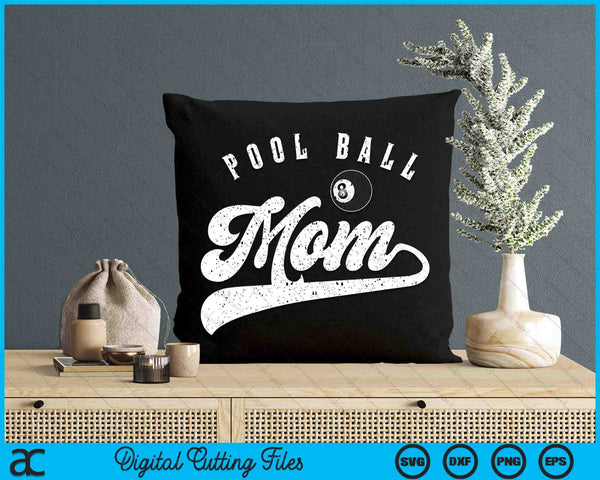 Pool Ball Mom SVG PNG Digital Cutting File