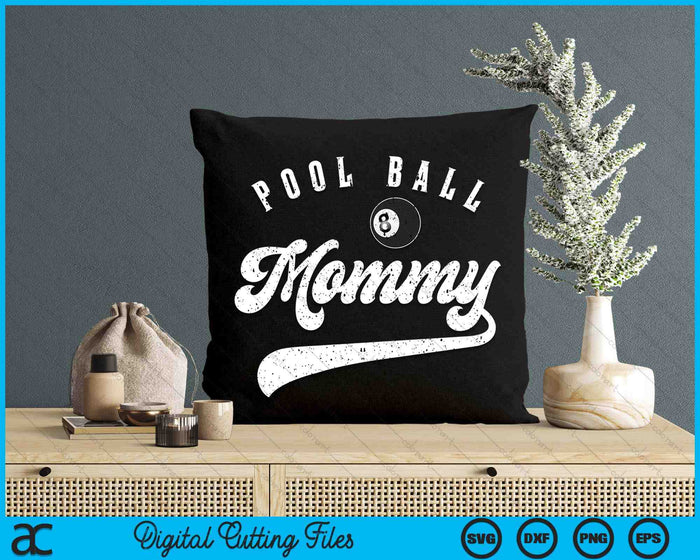 Pool Ball Mommy SVG PNG Digital Cutting File