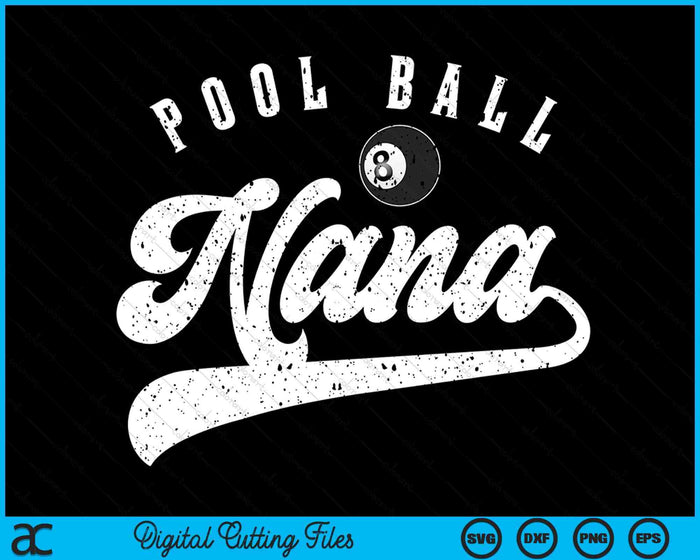 Pool Ball Nana SVG PNG Digital Cutting File