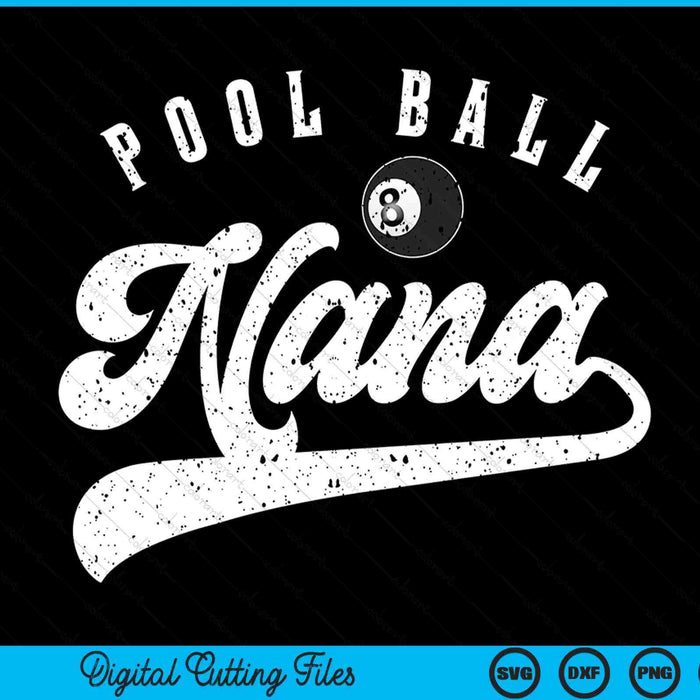 Pool Ball Nana SVG PNG Digital Cutting File