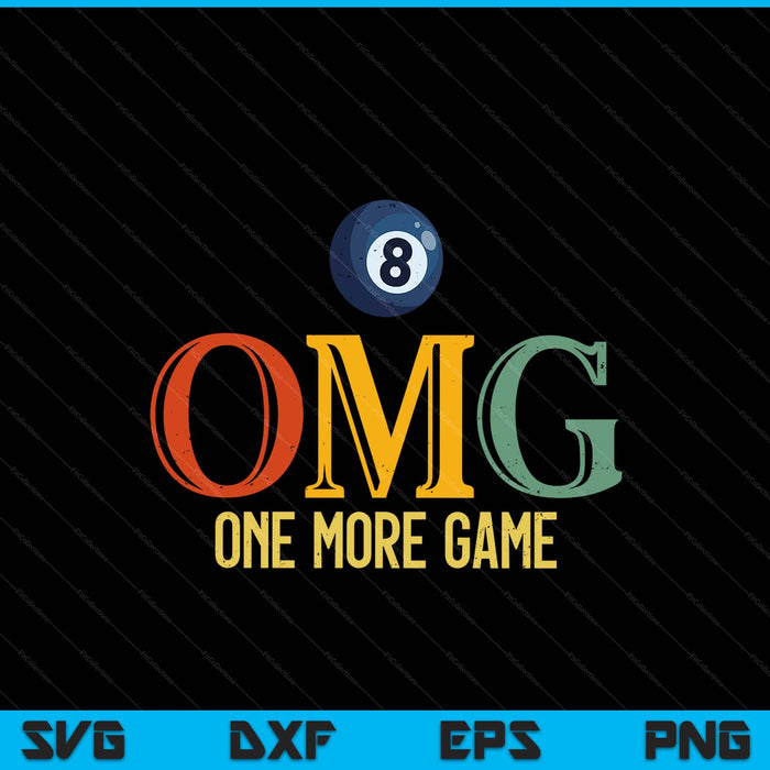 Pool ball OMG one more game sports SVG cut file
