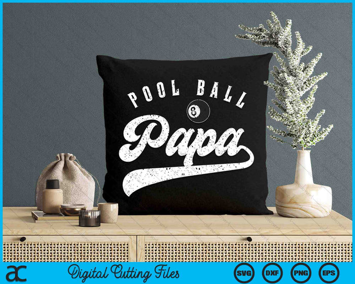 Pool Ball Papa SVG PNG Digital Cutting File