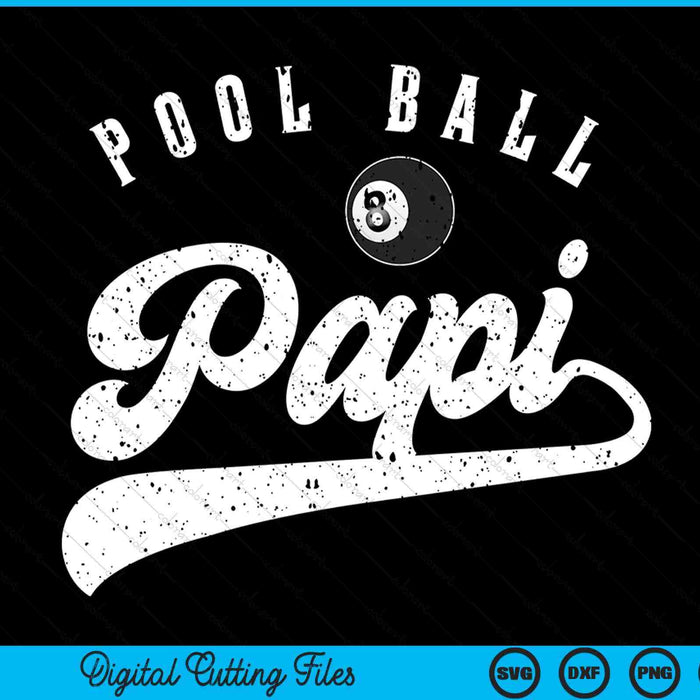 Pool Ball Papi SVG PNG Digital Cutting File