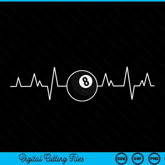 Pool Players Heartbeat Billiards 8 Ball SVG PNG Digital Cutting Files