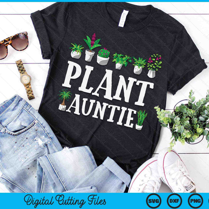 Potted Plant Auntie SVG PNG Digital Cutting Files