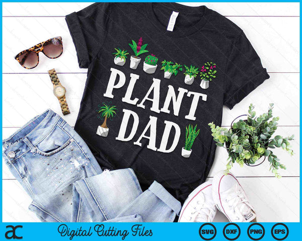 Potted Plant Dad SVG PNG Digital Cutting Files