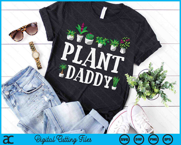 Potted Plant Daddy SVG PNG Digital Cutting Files