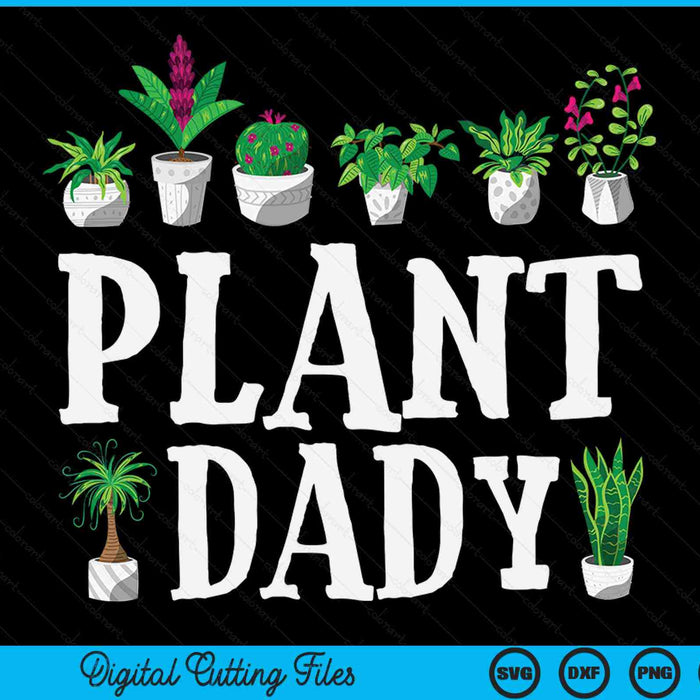 Potted plant dady SVG PNG cut file for Cricut