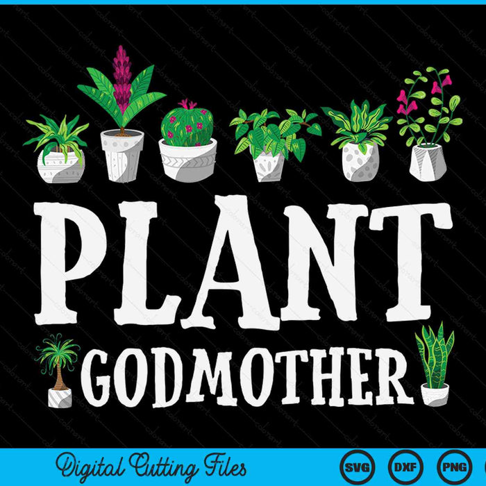 Potted plant godmother SVG cut file