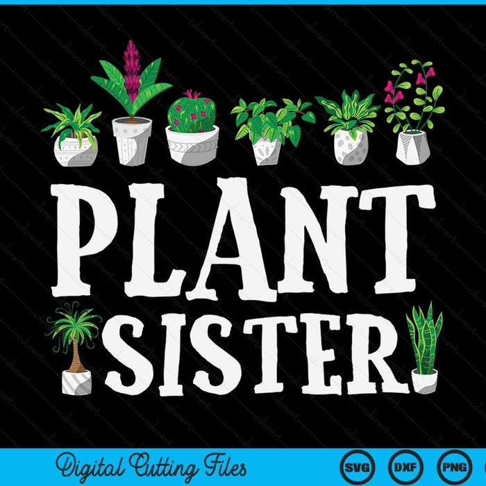 Potted plant sister SVG PNG cut file for Cricut