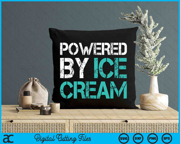 Powered By Ice Cream Funny Fitness SVG PNG Digital Cutting Files