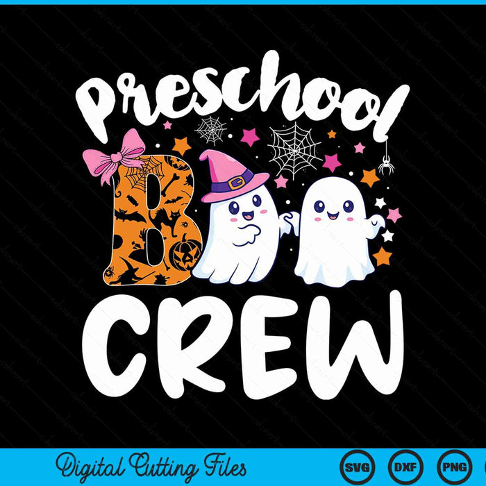 Preschool boo crew preschool Halloween costume SVG cut file