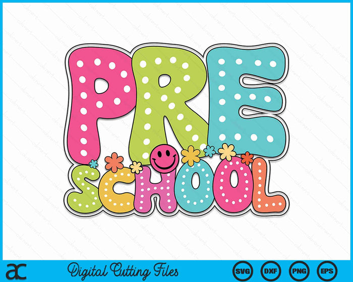 Preschool Groovy Happy First Day Of School Bright Dots SVG PNG Digital Cutting Files