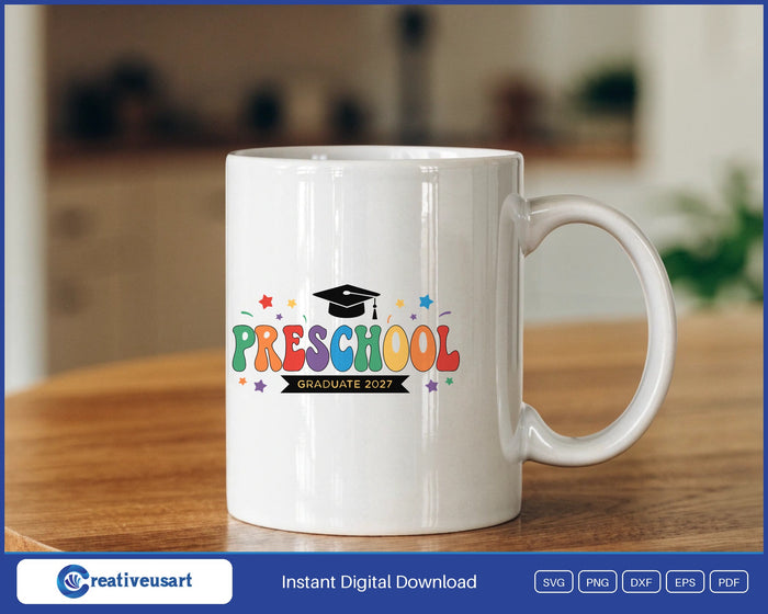Preschool Graduate 2027 rainbow letters SVG design on a white coffee mug