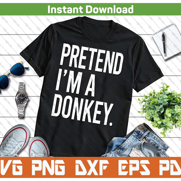 Funny Donkey Halloween Costume Quote Party Design SVG PNG