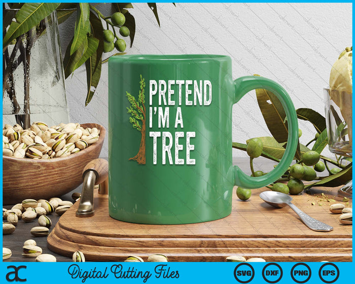 Pretend I'm A Tree Funny Lazy Halloween Costume SVG PNG Digital Printable Files