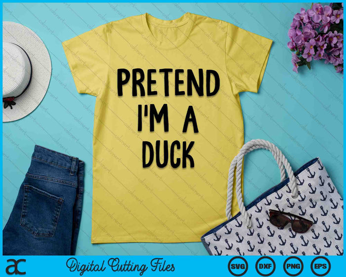 Pretend I'm A Duck Halloween Costume SVG PNG Digital Cutting Files