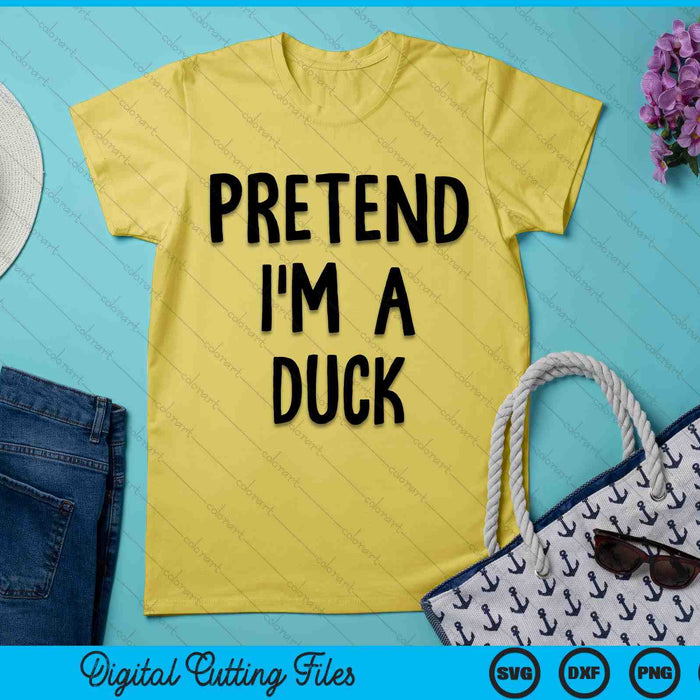 Pretend I'm A Duck Halloween Costume SVG PNG Digital Cutting Files