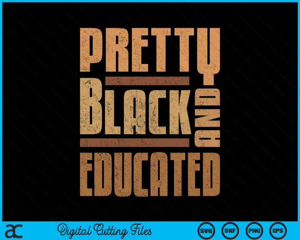 Vrij zwarte en goed opgeleide zwarte geschiedenismaand BLM melanine SVG PNG digitale snijbestanden