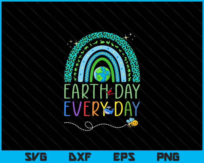 Mooie dag van de aarde elke dag regenboog met bomen Earth Day SVG PNG digitale snijbestanden