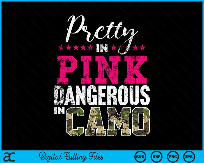 Pretty In Pink gevaarlijk In Camo jacht meisje SVG PNG digitale snijden-bestanden