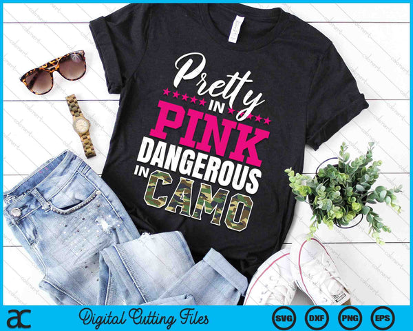 Pretty In Pink Dangerous In Camo Hunting Girl SVG PNG Digital Cutting Files
