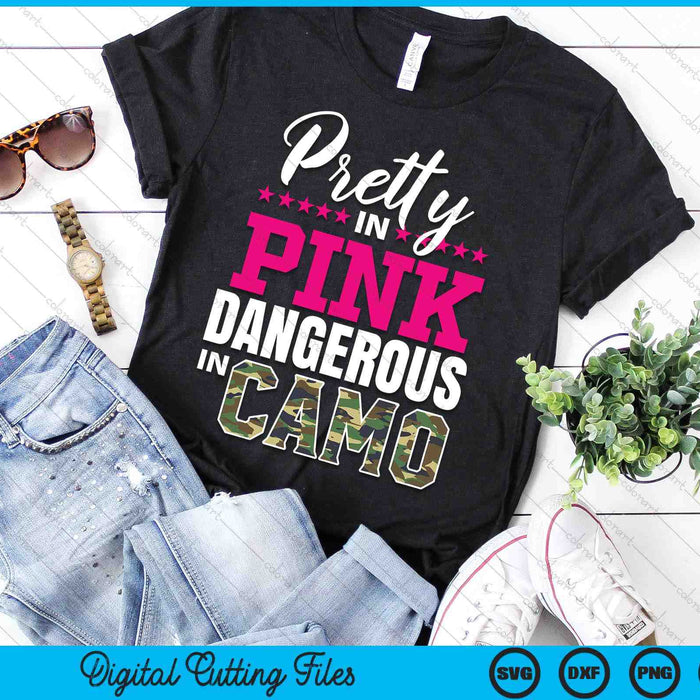 Pretty In Pink Dangerous In Camo Hunting Girl SVG PNG Digital Cutting Files