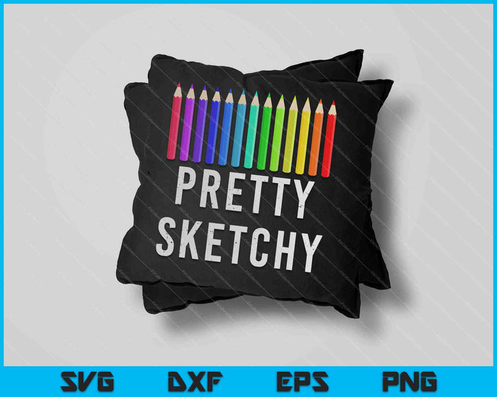 Pretty Sketchy Fun Art Lover Colored Pencils Artists SVG PNG Cutting Printable Files