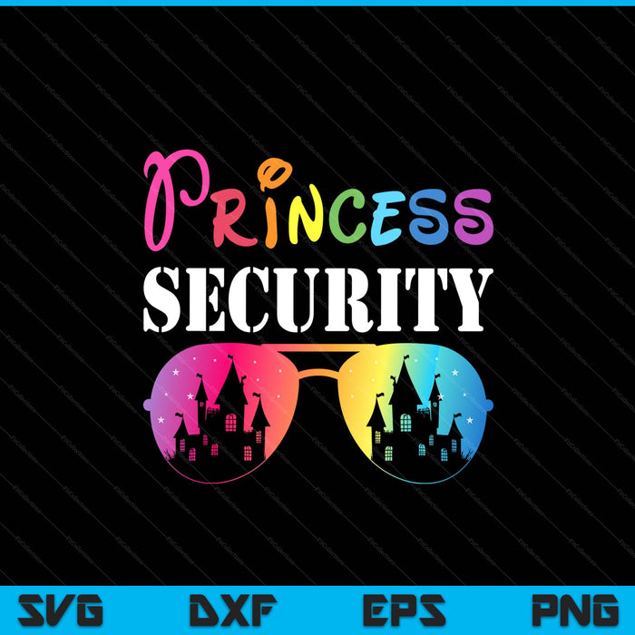 Princess security team mom dad family birthday Halloween SVG cut file