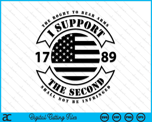 Pro-Gun 2A 2nd Amendment Support Patriotic SVG PNG Digital Cutting Files