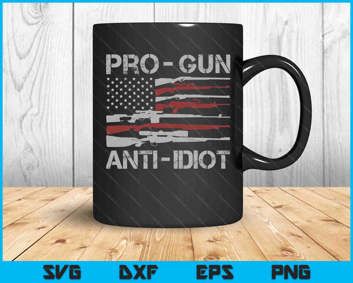 Pro Gun Anti Idiot Vintage USA Flag SVG PNG Digital Cutting Files