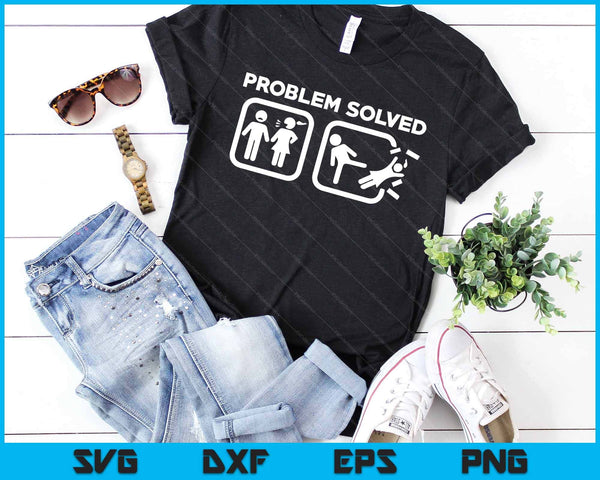 Probleem opgelost grappige scheiding offerte vrouw man SVG PNG snijden afdrukbare bestanden - on a t-shirt