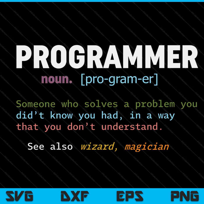 Programming Funny Computer Geek Gift Definition Programmer SVG PNG Digital Cutting Files