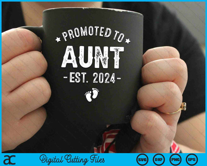 Promoted To Aunt 2024 Soon To Be First Time Aunty SVG PNG Digital Cutting Files